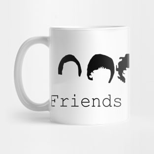 Friends Dont Lie Mug